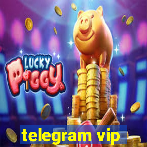 telegram vip